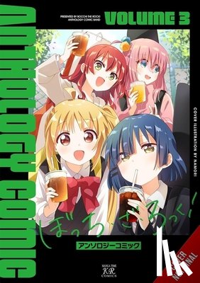Anthology, Christie, Chiho, Neal, John - Bocchi the Rock! Comic Anthology, Vol. 3