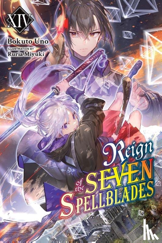 Cunningham, Andrew, Uno, Bokuto, Miyuki, Ruria - Reign of the Seven Spellblades, Vol. 14 (light novel)