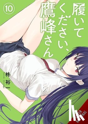 Stewart, Jamil, Coffman, Kei, Hiiragi, Yuichi - Please Put Them On, Takamine-san, Vol. 10