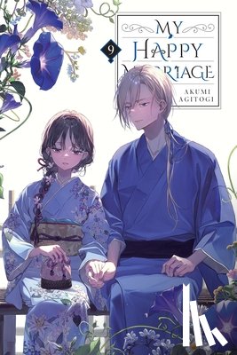 Agitogi, Akumi - My Happy Marriage, Vol. 9 (Light Novel): Volume 9