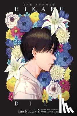 Oloye, Ajani, Nukaga, Mio, Mokumokuren, Mokumokuren - The Summer Hikaru Died, Vol. 2 (light novel)