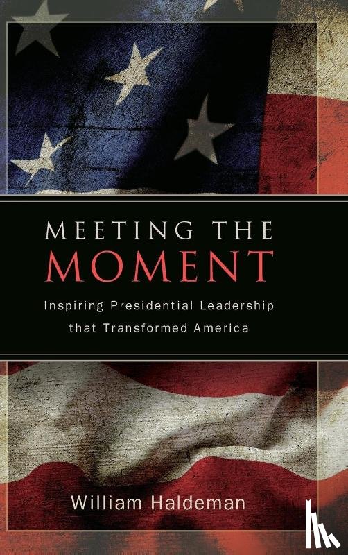 Haldeman, William - Meeting the Moment
