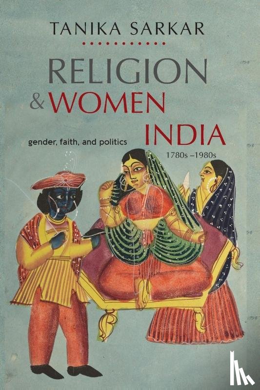 Sarkar, Tanika - Religion and Women in India