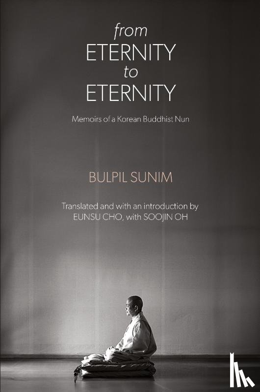 Bulpil Sunim - From Eternity to Eternity