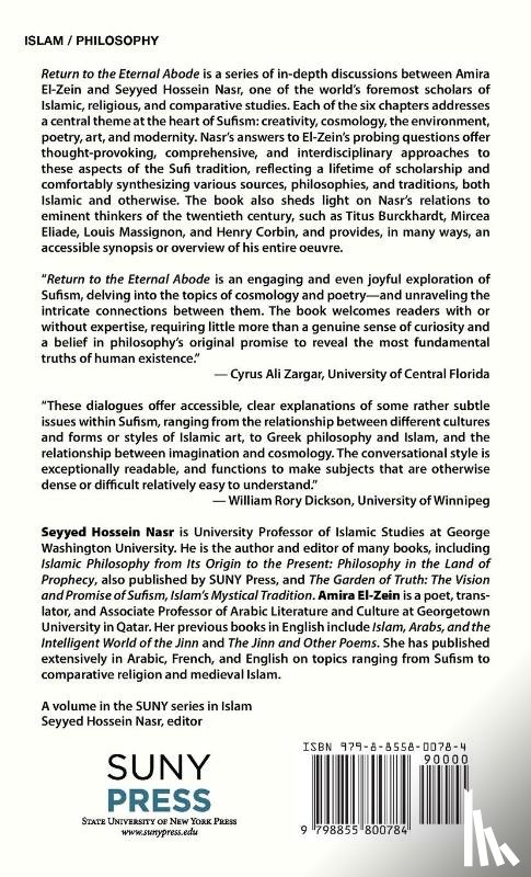 Nasr, Seyyed Hossein (University Professor of Islamic Studies, El-Zein, Amira - Return to the Eternal Abode