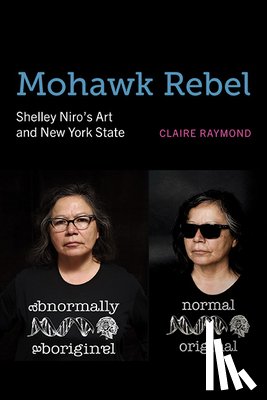 Raymond, Claire - Mohawk Rebel