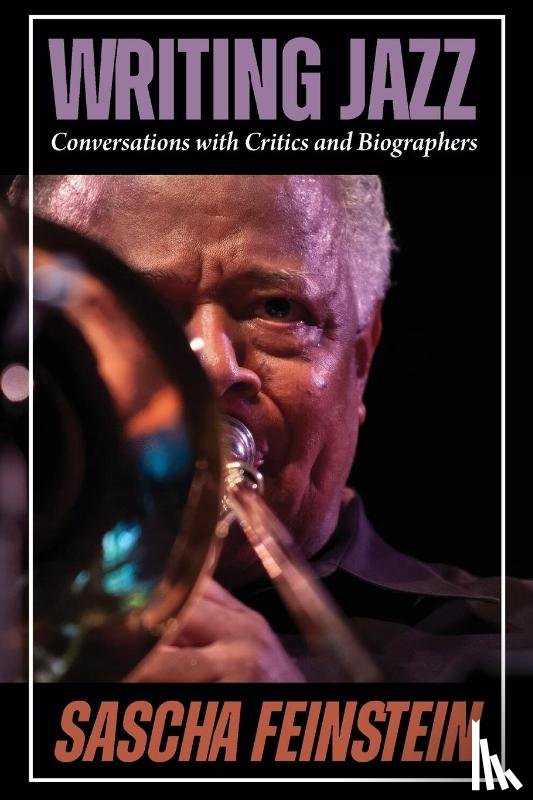Feinstein, Sascha - Writing Jazz