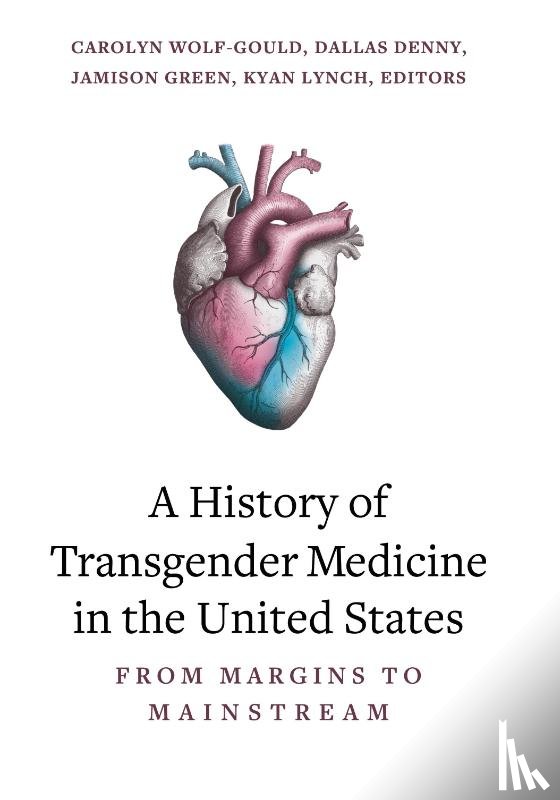  - A History of Transgender Medicine in the United States