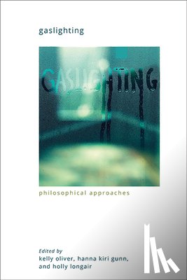  - Gaslighting