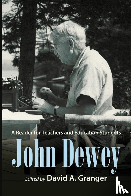  - John Dewey