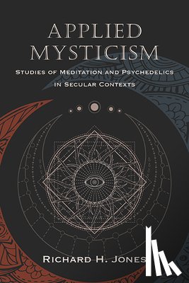 Jones, Richard H. - Applied Mysticism