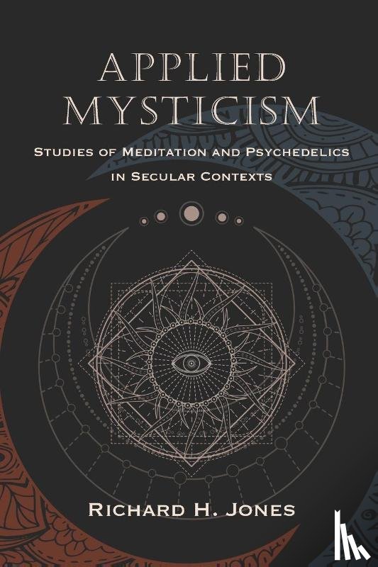 Jones, Richard H. - Applied Mysticism