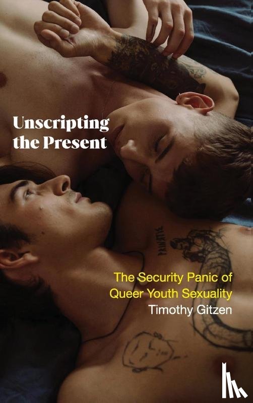 Gitzen, Timothy - Unscripting the Present