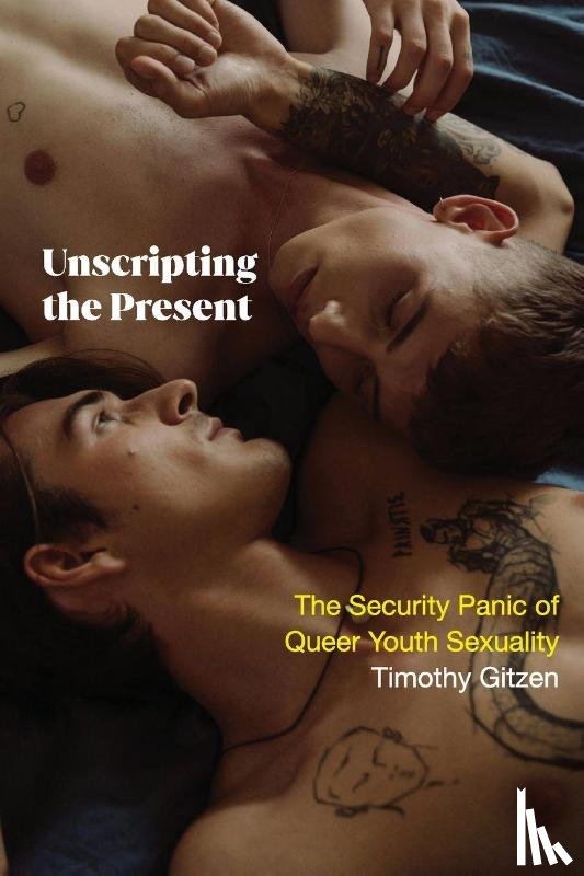 Gitzen, Timothy - Unscripting the Present