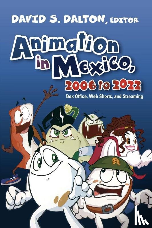  - Animation in Mexico, 2006 to 2022