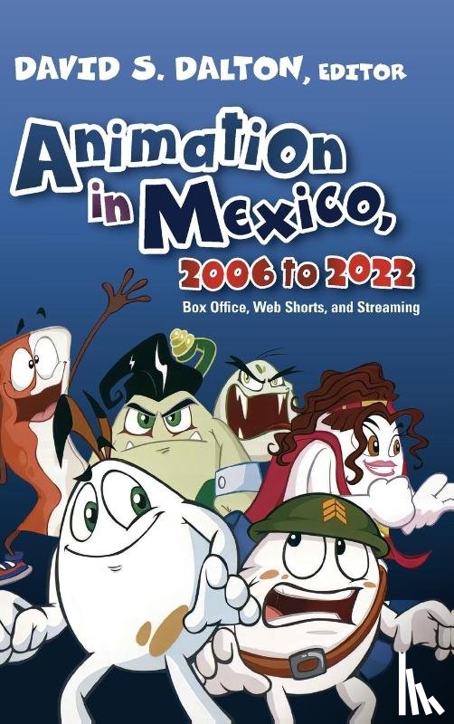  - Animation in Mexico, 2006 to 2022