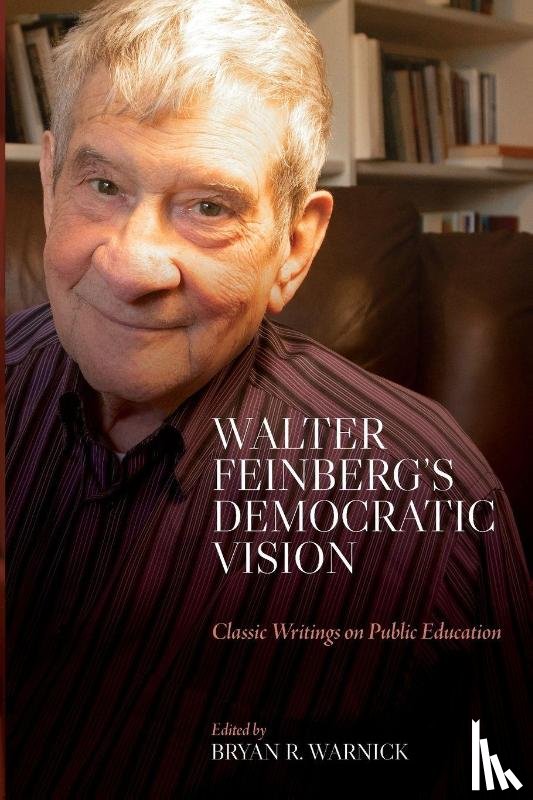 Feinberg, Walter - Walter Feinberg's Democratic Vision