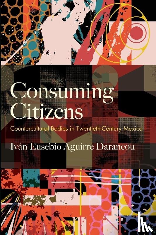 Aguirre Darancou, Ivan Eusebio - Consuming Citizens