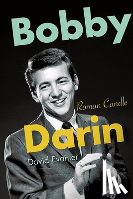 Evanier, David - Bobby Darin