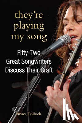 Pollock, Bruce - They're Playing My Song