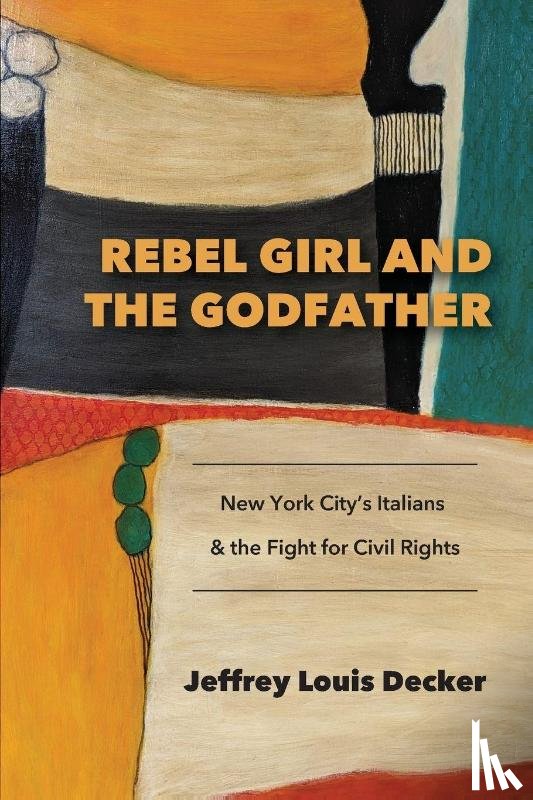 Decker, Jeffrey Louis (UCLA) - Rebel Girl and the Godfather