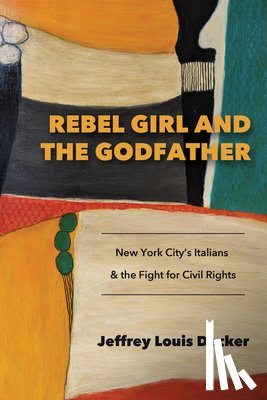 Decker, Jeffrey Louis (UCLA) - Rebel Girl and the Godfather