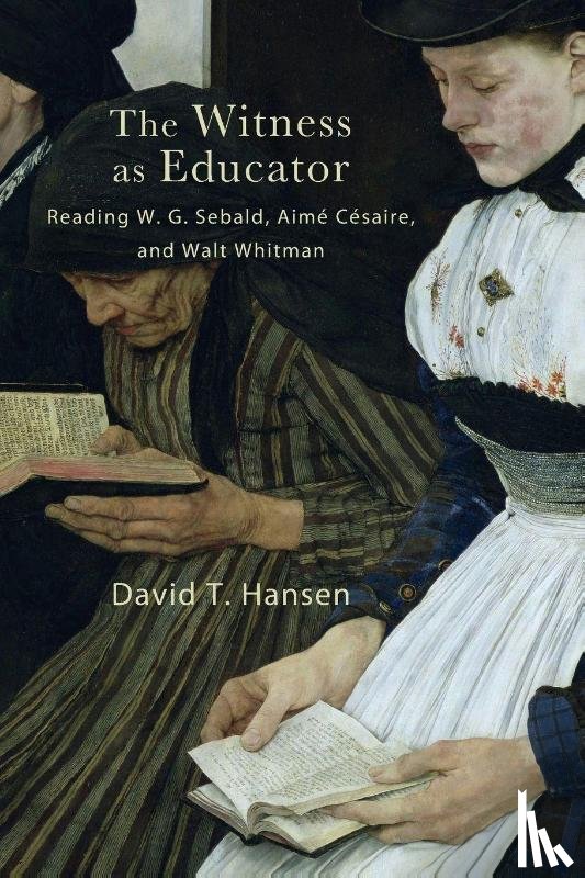 Hansen, David T. (Columbia University) - The Witness as Educator