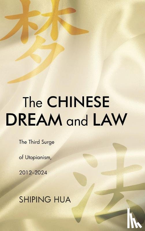 Hua, Shiping (University of Louisville) - The Chinese Dream and Law