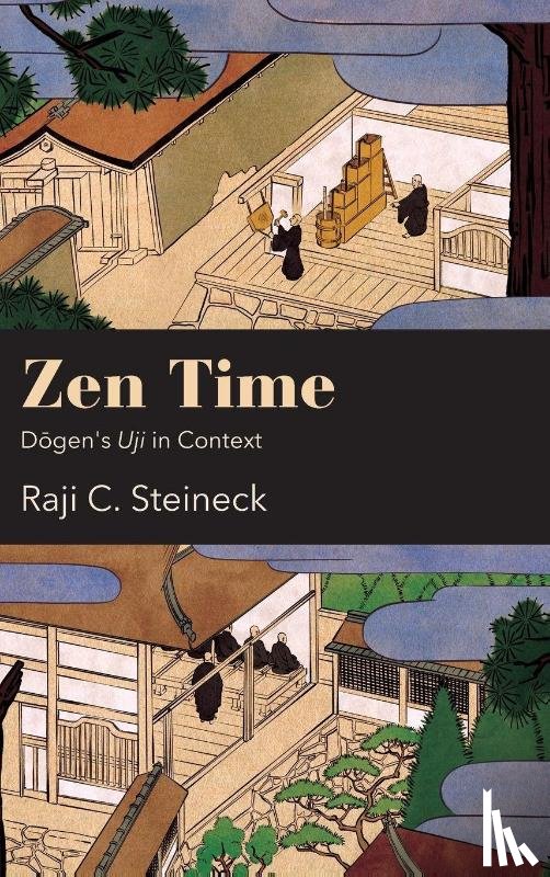 Steineck, Raji C. (University of Zurich) - Zen Time