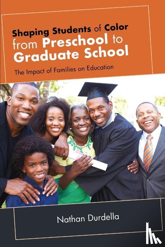 Durdella, Nathan (California State University - Shaping Students of Color from Preschool to Graduate School