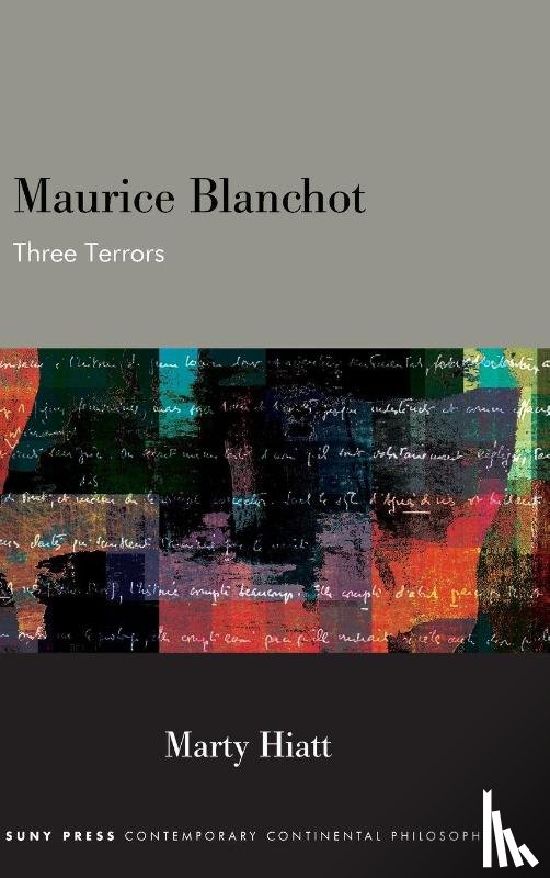 Hiatt, Marty (Independent Scholar) - Maurice Blanchot
