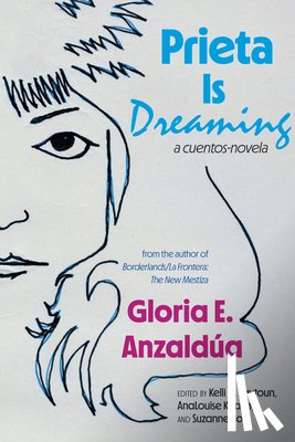 Anzaldua, Gloria - Prieta Is Dreaming
