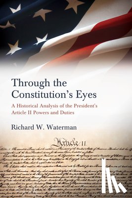 Waterman, Richard W. (University of Kentucky) - Through the Constitution's Eyes