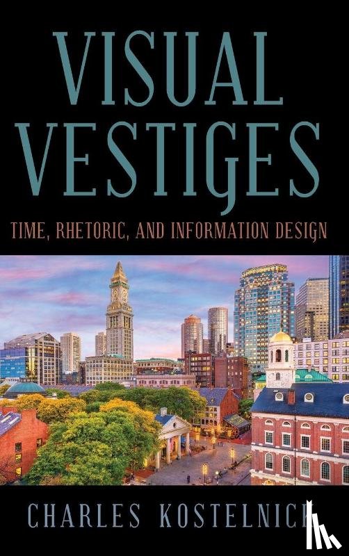 Kostelnick, Charles - Visual Vestiges