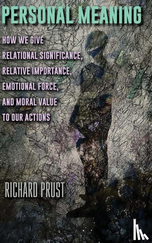 Prust, Richard (St. Andrews University) - Personal Meaning