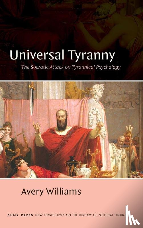 Williams, Avery (Princeton University) - Universal Tyranny