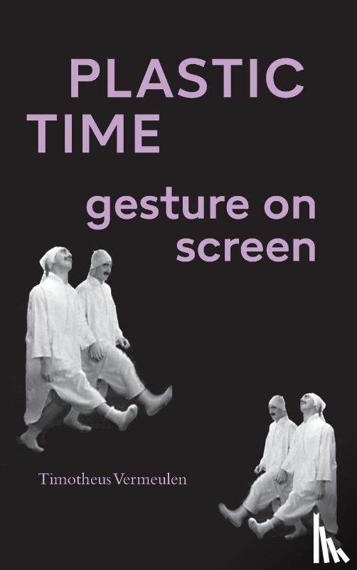 Vermeulen, Timotheus (University of Oslo) - Plastic Time