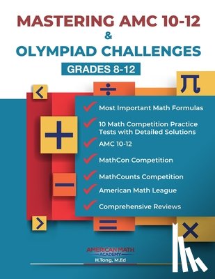 Academy, American Math - Mastering AMC 10-12 & Olympiad Challenges: Grades 8-12