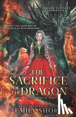 Shore, Emily - The Sacrifice: a Dark Dragon Fantasy Romance