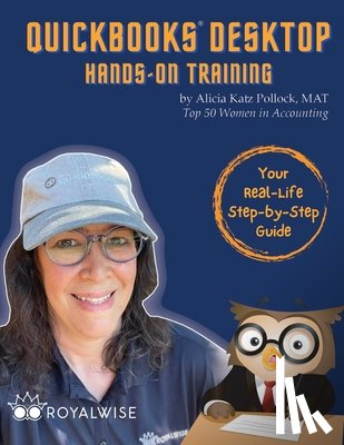 Katz Pollock, Alicia - QuickBooks Desktop Hands-on Training