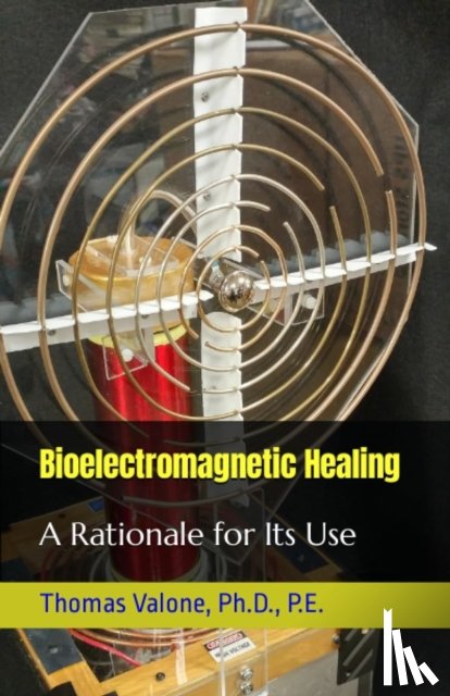 Valone, Thomas - Bioelectromagnetic Healing