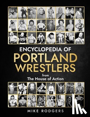 Culbertson, Frank - Encyclopedia of Portland Wrestlers: From the House of Action