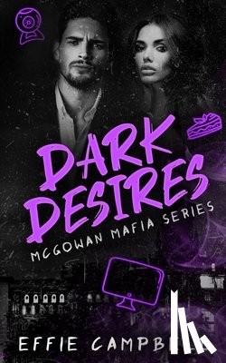 Campbell, Effie - Dark Desires: An age gap dark romance