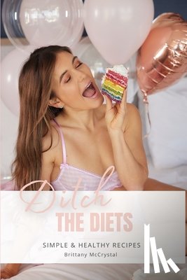 McCrystal, Brittany Maree - Ditch The Diets