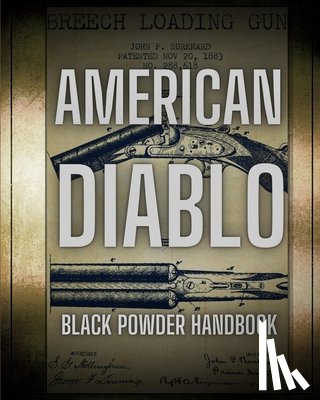 Pulitzer, Jovan Hutton - American Diablo: Black Powder Handbook