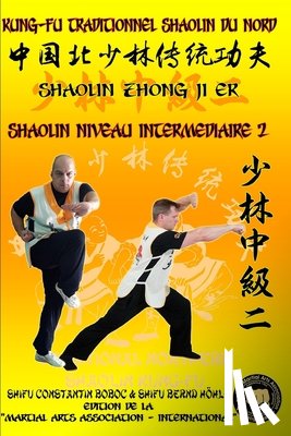 Höhle, Bernd - Shaolin Niveau Intermediaire 2