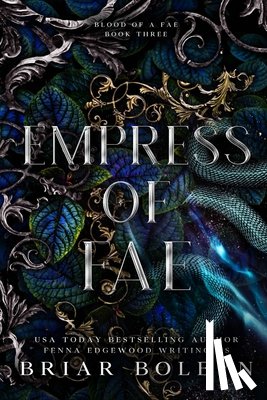 Boleyn, Briar - Empress of Fae: A Dark Fantasy Romance