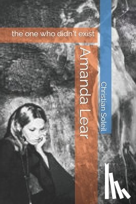 Mirande, Jean-Noël - Amanda Lear: the one who didn't exist