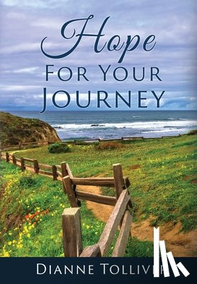 Tolliver, Dianne - Hope For Your Journey