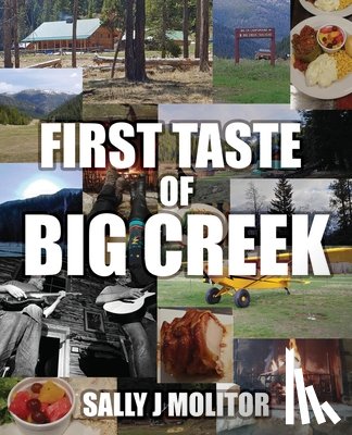 Molitor, Sally J. - First Taste of Big Creek